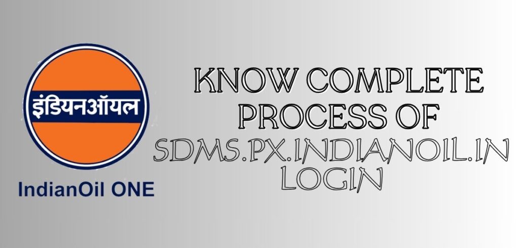 sdms.px.indianoil.in Login